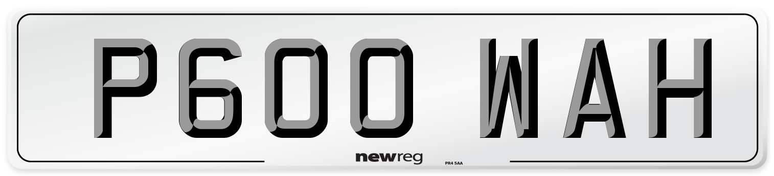 P600 WAH Number Plate from New Reg